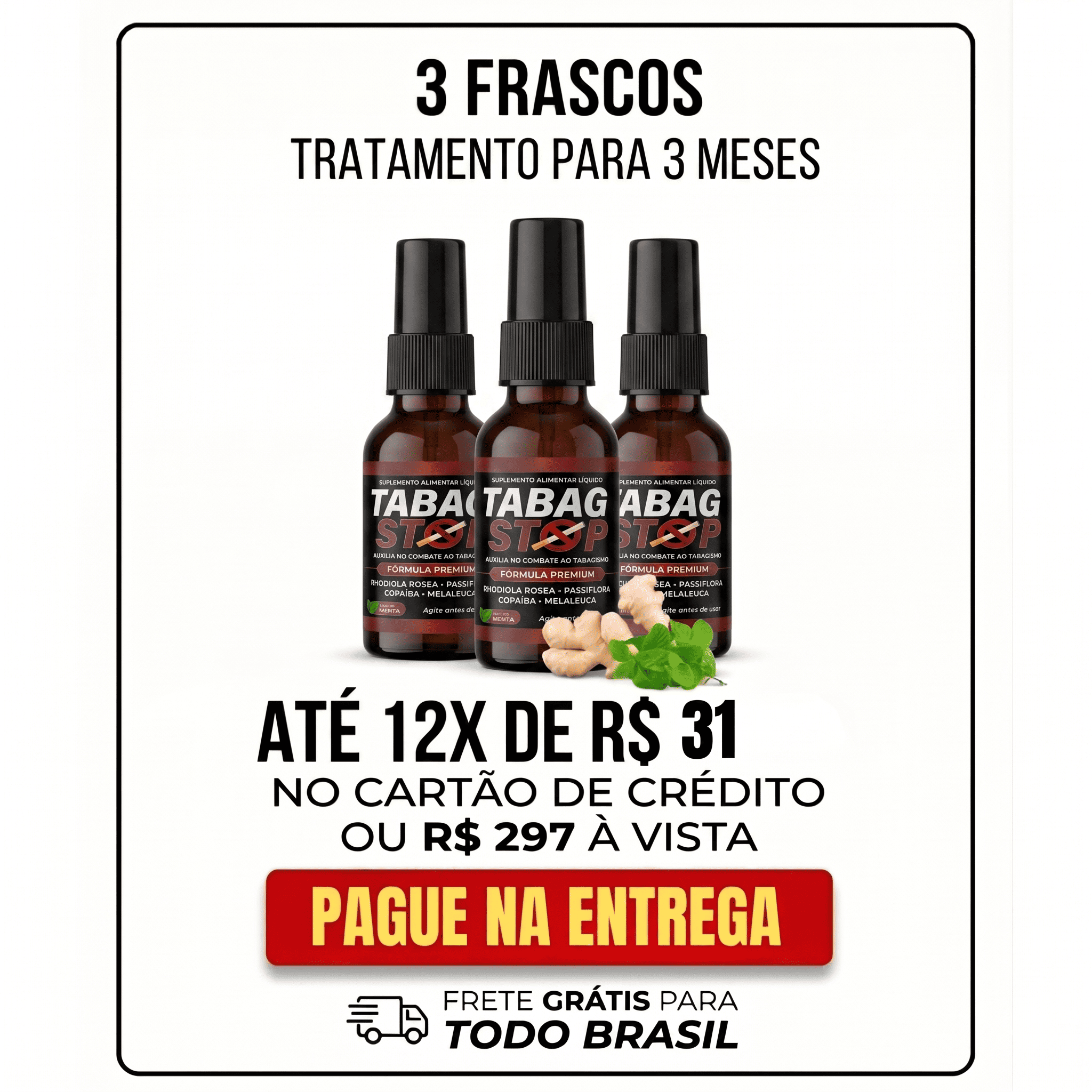 3 Frascos Tabagi Stop — tratamento para 3 meses — R$ 297,00 à vista ou 12x de R$ 31 — pague na entrega